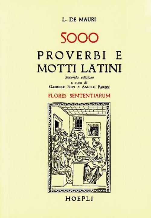 5000 proverbi e motti latini