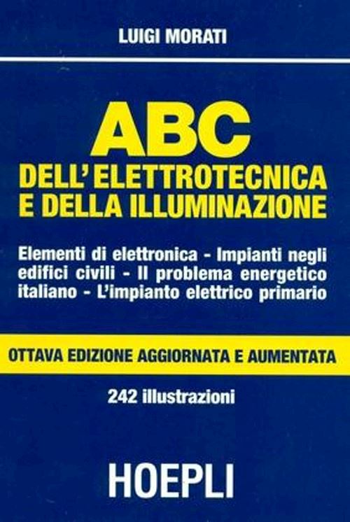 ABC dell’elettrotecnica e della illuminazione