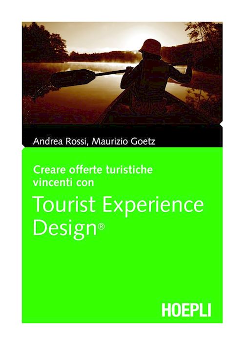Creare offerte turistiche vincenti con Tourist Experience Design®
