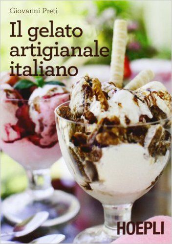 Il gelato artigianale italiano