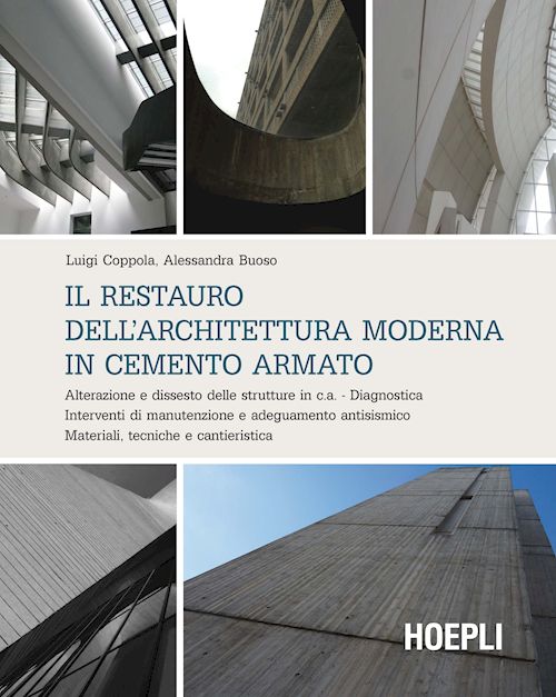 Il restauro dell’architettura moderna in cemento armato