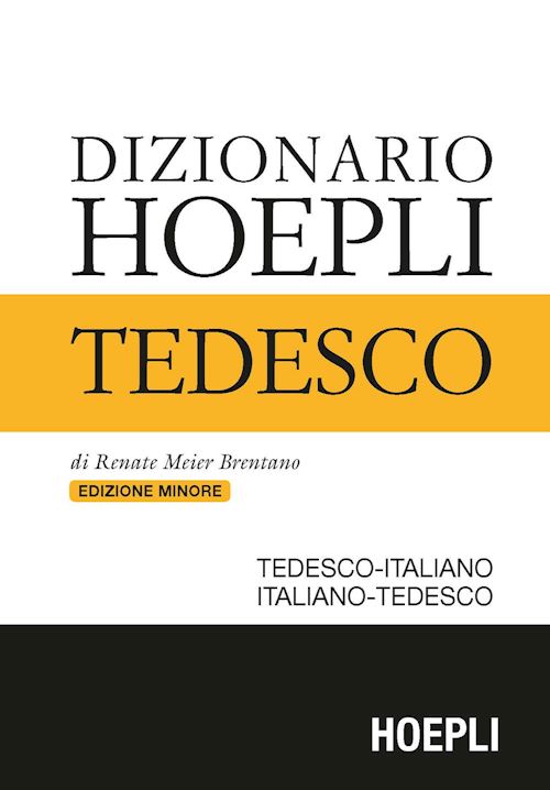 Dizionario Hoepli Tedesco. Edizione minore