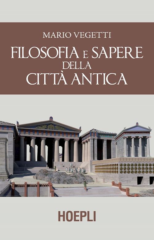 Filosofia e sapere della città antica