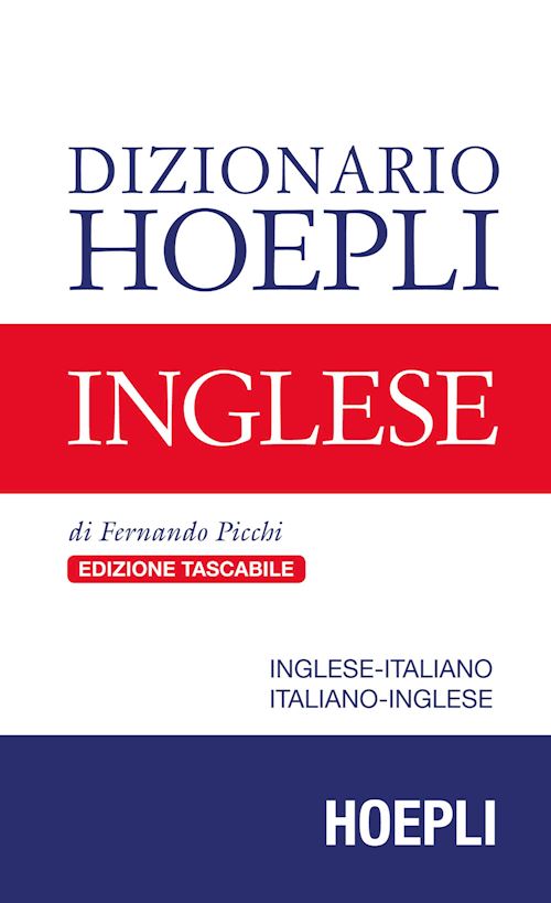 Dizionario Hoepli Inglese. Edizione tascabile