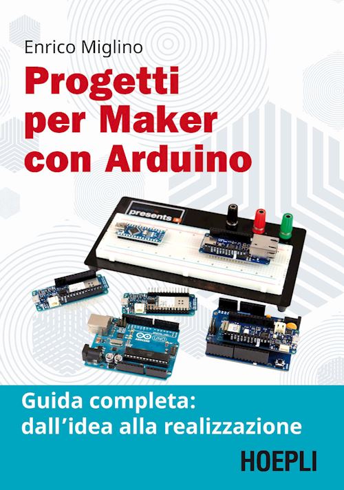 Progetti per Maker con Arduino