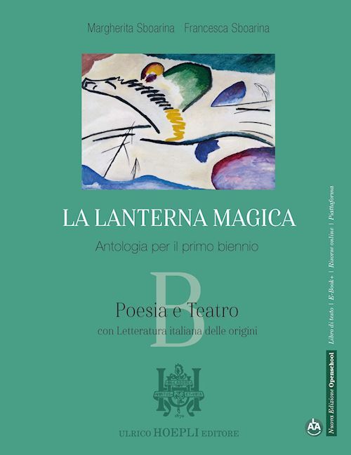 Volume B - Poesia e Teatro con Letteratura italiana delle origini