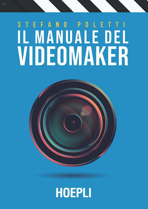 Il manuale del videomaker