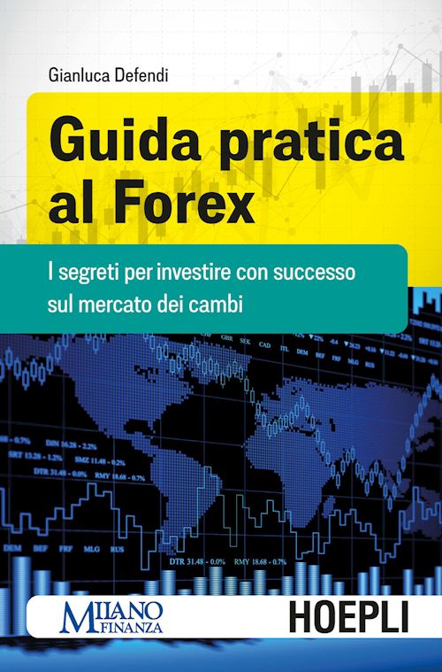 A practical Guide to Forex