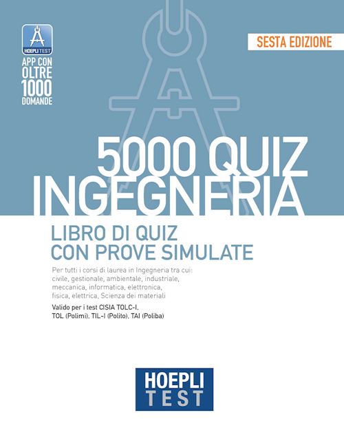Hoepli Test 1 5000 Quiz - Ingegneria