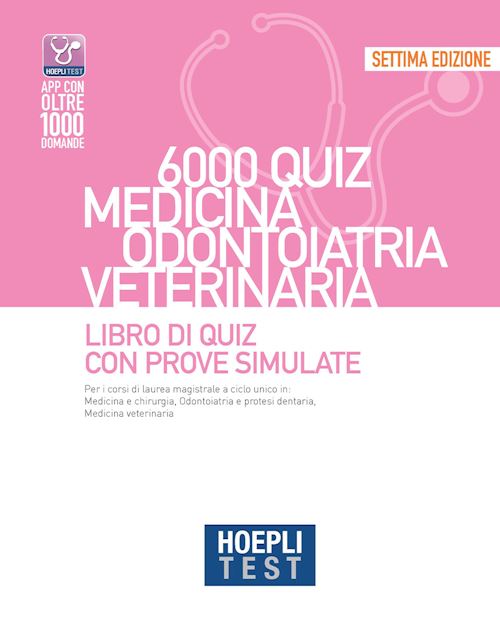 Hoepli Test 6 6000 Quiz - Medicina Odontoiatria Veterinaria