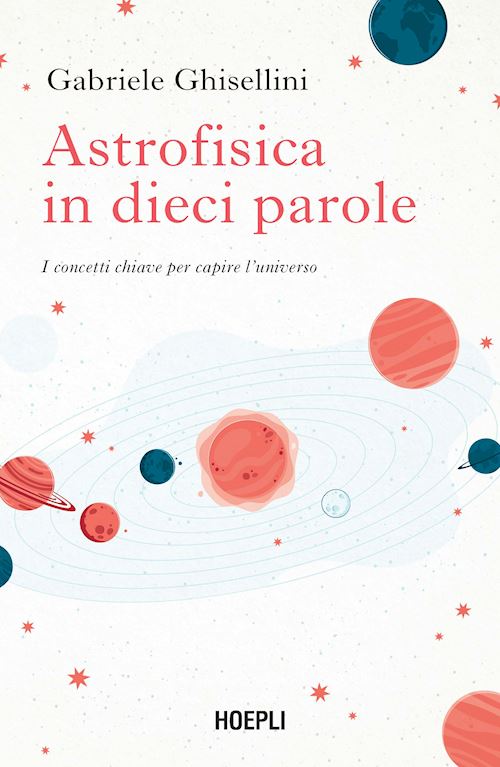 Astrofisica in dieci parole