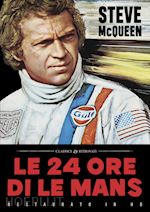 24 Ore Di Le Mans (Le) (Restaurato In Hd)