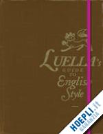 luella bartley - luella's guide to english style