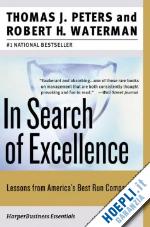 peters thomas j. ; watermann robert h. - in search of excellence