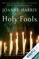 harris joanne - holy fools
