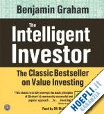 graham benjamin - the intelligent investor