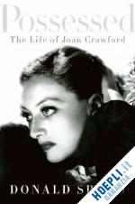 spoto donald - possessed: the life of joan crawford