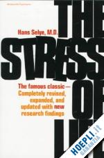 selye hans - the stress of life