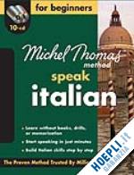  - michel thomas - speak italian (10 audio cds)