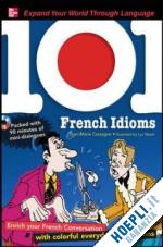cassagne jean-marie - 101 french idioms + audio cd