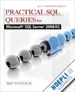 tennick art - practical sql queries for microsoft sql server 2008 r2