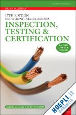 scaddan brian - 17th edition iee wiring regulations: inspection, testing and certification