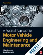 bonnick alan; newbold derek - a practical approach to motor vehicle engineering and maintenance