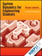 lobontiu nicolae - system dynamics for engineering students w/online testing