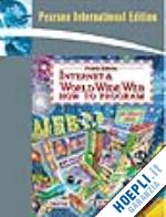 deitel p.j.; deitel h.m. - internet & world wide web how to program