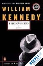 kennedy william - ironweed