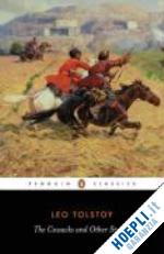 tolstoy leo - the cossacks and other stories