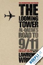 wright lawrence - the looming tower. al-qaeda's road to 9/11