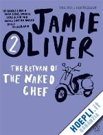oliver jame - the return of naked chef
