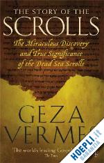 vermes geza - the story of the scrolls