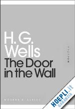 wells h.g. - the door in the wall