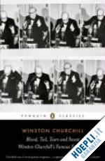 churchill winston - blood, toil, tears and sweat: the great speeches