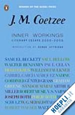coetzee j.m. - inner workings: literary essays 2000-2005