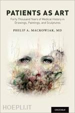 mackowiak philip a. - patients as art