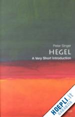 singer peter - hegel: a very short introduction
