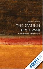 graham helen - the spanish civil war: a very short introduction