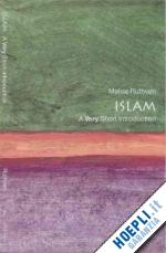 ruthven malise - islam: a very short introduction