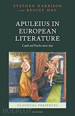 harrison stephen; may regine - apuleius in european literature