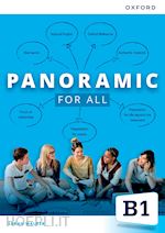 aa vv - panoramic.b1. for all. per le scuole superiori. con espansione online