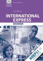  - international express: beginner: teacher's resource book with dvd