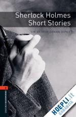 conan doyle arthur; west clare - oxford bookworms library: level 2:: sherlock holmes short stories