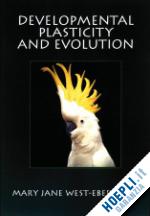 west-eberhard mary jane - developmental plasticity and evolution