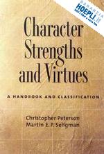 peterson christopher; seligman martin - character strengths and virtues