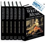 taruskin richard - the oxford history of western music  (6 voll.)