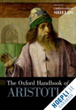 shields christopher - the oxford handbook of aristotle