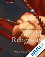 oxtoby willard g.; segal alan f. - a concise introduction to world religions